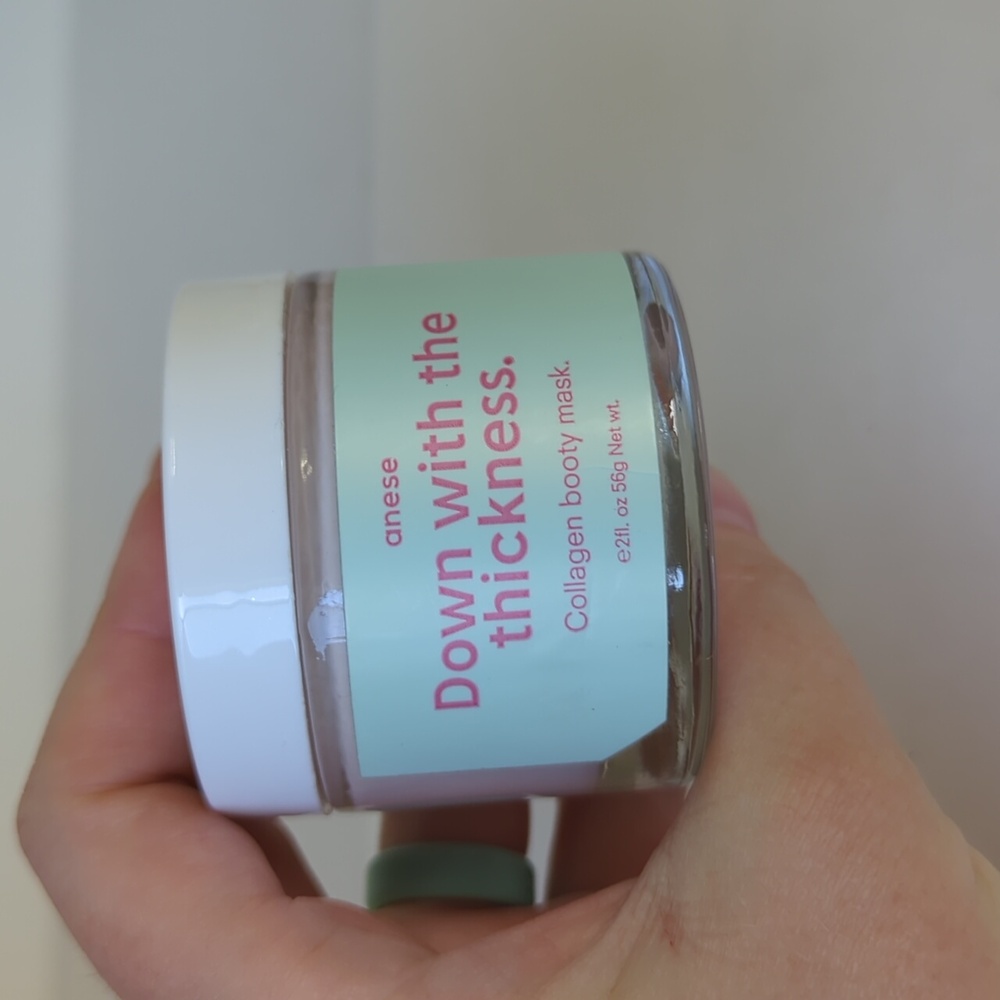 anese Down with the thickness. Collagen booty mask